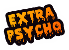 EXTRA PSYCHO