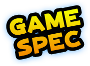 GAME SPEC