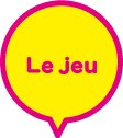 Le jeu