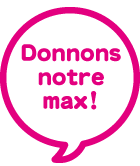 Donnons notre max !