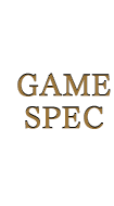 GAME SPEC