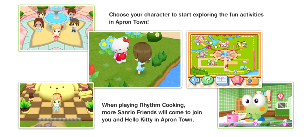 Choose your character to start exploring the fun activities in Apron Town! When playing Rhythm Cooking, more Sanrio Friends will come to join you and Hello Kitty in Apron Town.