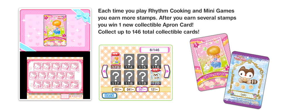 Each time you play Rhythm Cooking and Mini Games you earn more stamps. After you earn several stamps you win 1 new collectible Apron Card! 
Collect up to 146 total collectible cards!